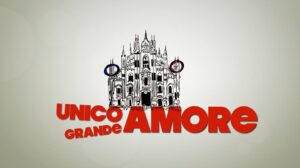 unico grande amore