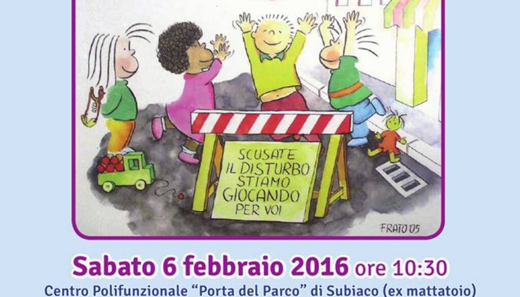 "Subiaco Città dei bambini e delle bambine, un nuovo modo di pensare la Città": una nuova filosofia per programmare le politiche pubbliche del territorio