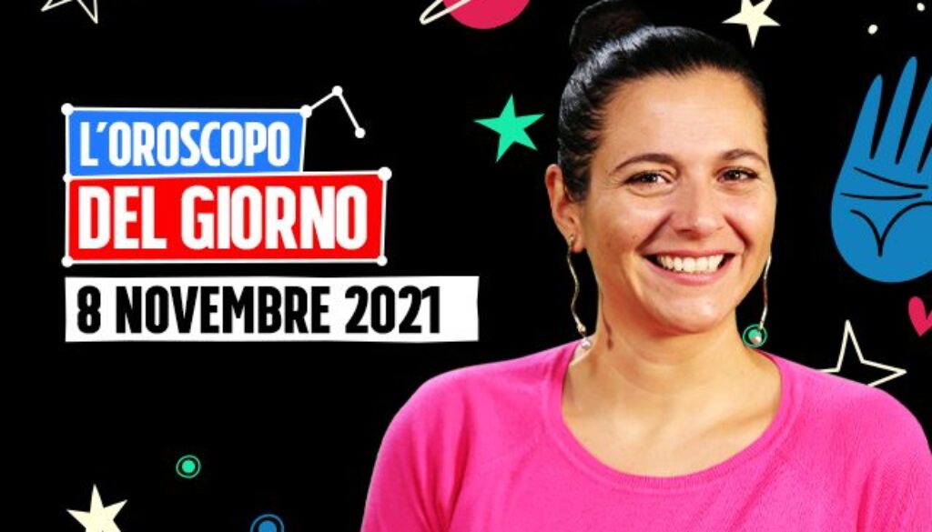 8-novembre-2021-oroscopo-del-giorno-.jpg
