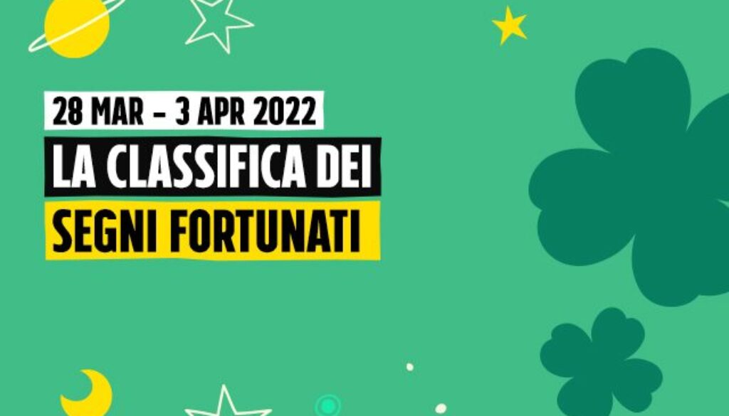 classifica-segni-fortunati-oroscopo-28-marzo-al-3-aprile-2022.jpg